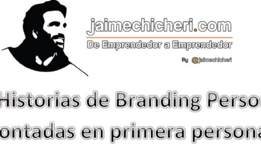 Mi historia de branding personal contada en primera persona