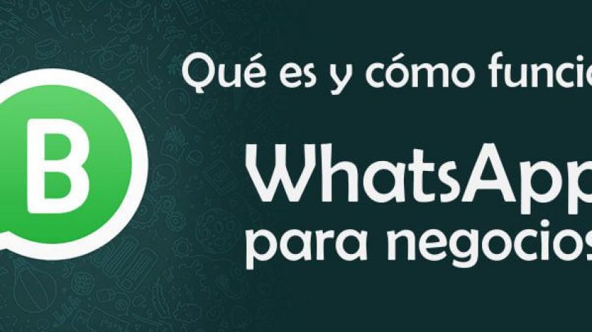Qué es y cómo funciona WhatsApp para negocios