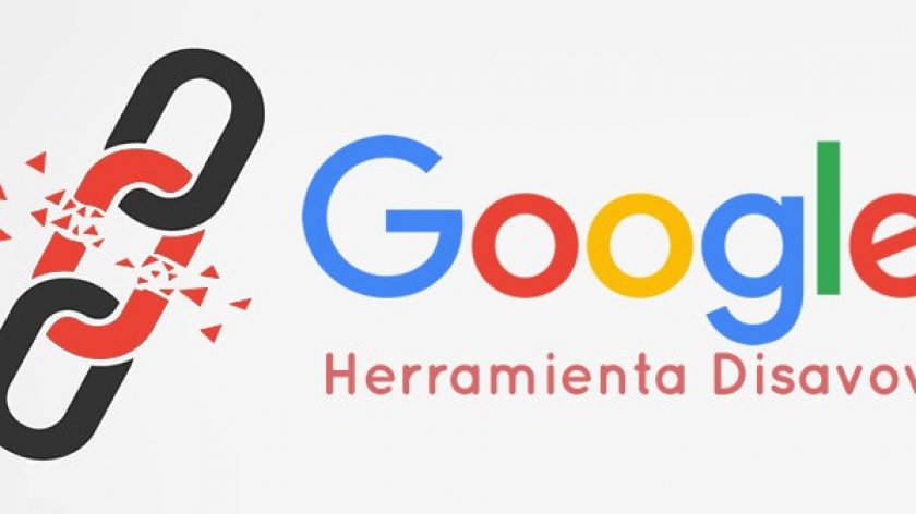 Disavow: la herramienta de Google para deshacerte de enlaces perjudiciales