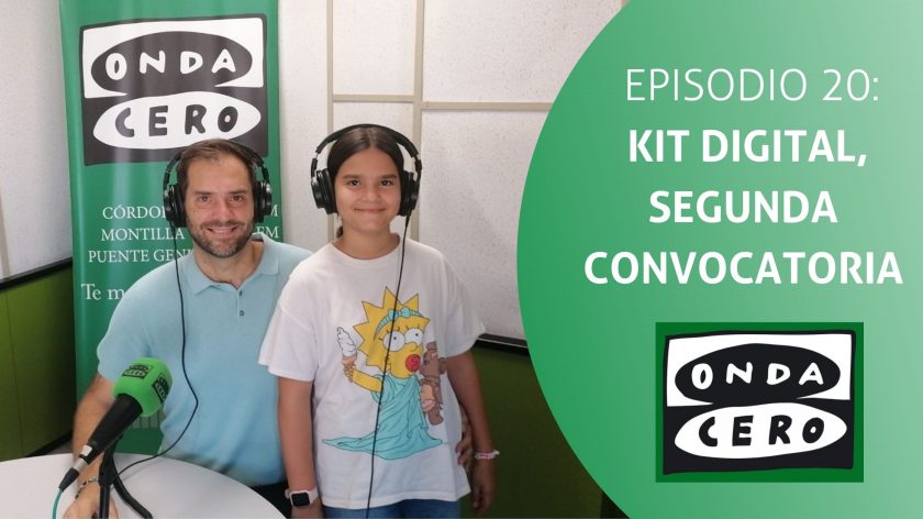 Episodio 20: Kit Digital, segunda convocatoria