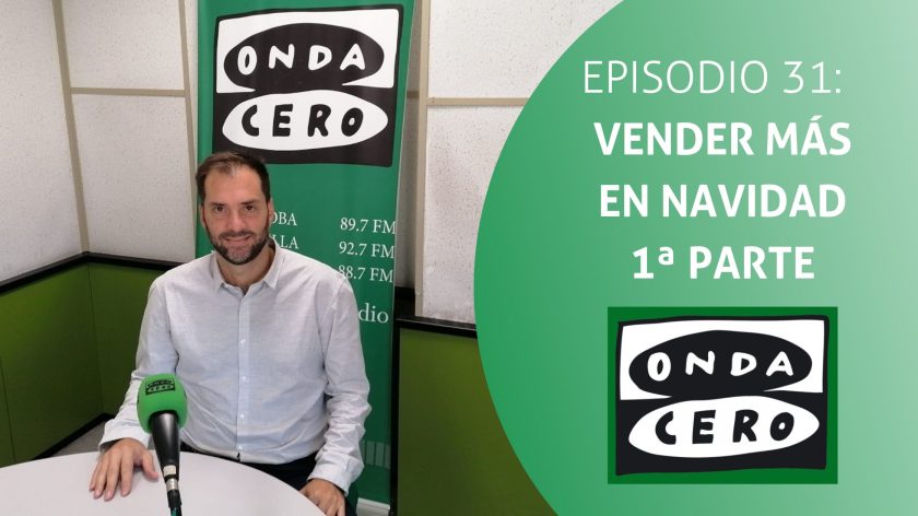 Episodio 31: Cómo mejorar las ventas en Navidad 1ª Parte