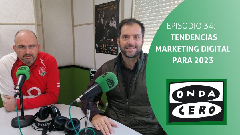 Episodio 34: Tendencias en marketing digital para 2023