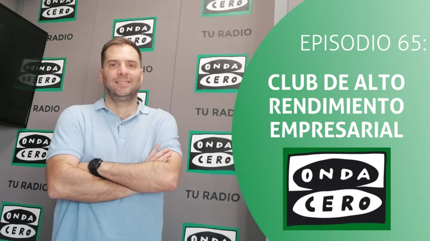 Episodio 65: Una cita con el Club de Alto Rendimiento Empresarial de Córdoba