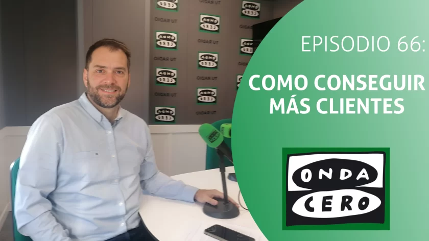 Episodio 66: Cómo conseguir más clientes para tu negocio